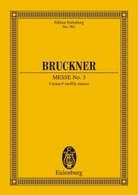 Bruckner: Mass No. 3 f minor (Study Score) published by Eulenburg